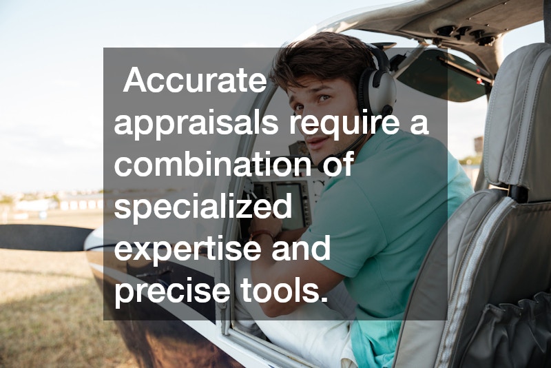 Accurate appraisals require a combination of specialized expertise and precise tools.