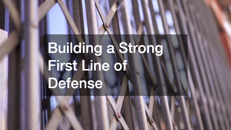 Building a Strong First Line of Defense