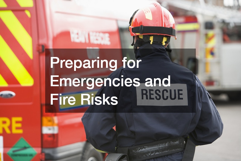 Preparing for Emergencies and Fire Risks