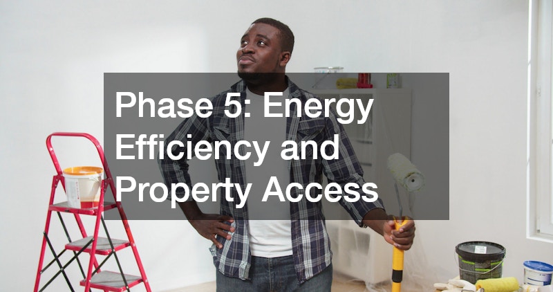 Phase 5: Energy Efficiency and Property Access