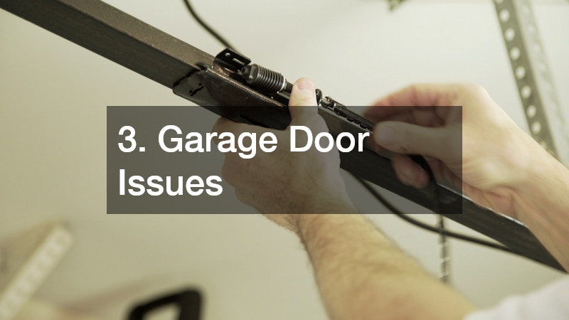 3. Garage Door Issues