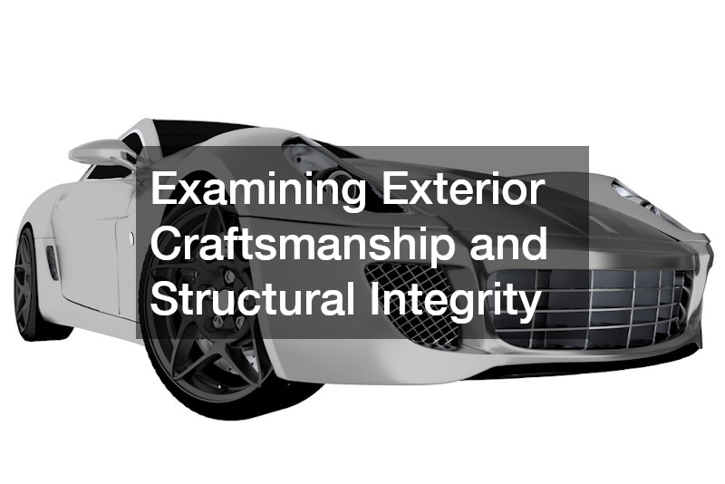 Examining Exterior Craftsmanship and Structural Integrity