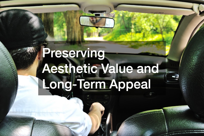 Preserving Aesthetic Value and Long-Term Appeal