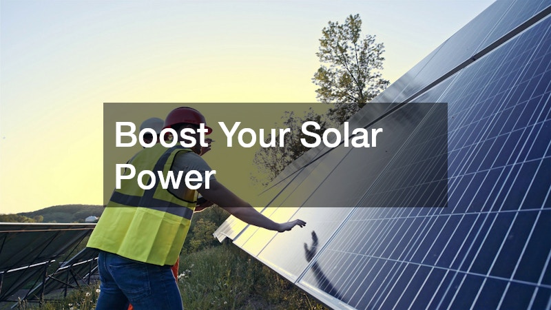 Boost Your Solar Power