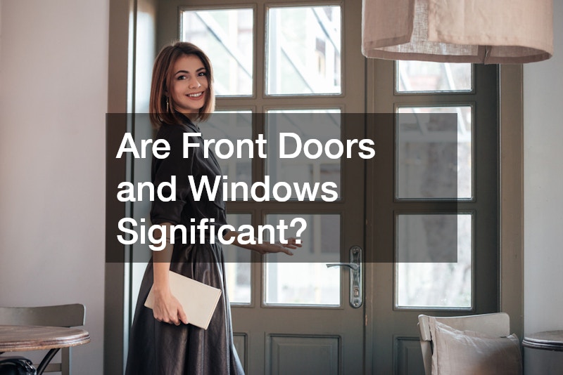 Are Front Doors and Windows Significant?
