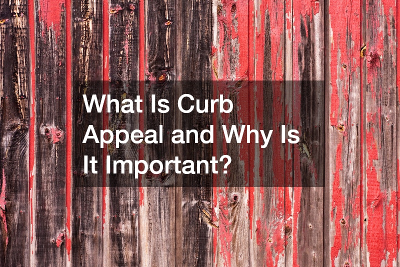What Is Curb Appeal and Why Is It Important?