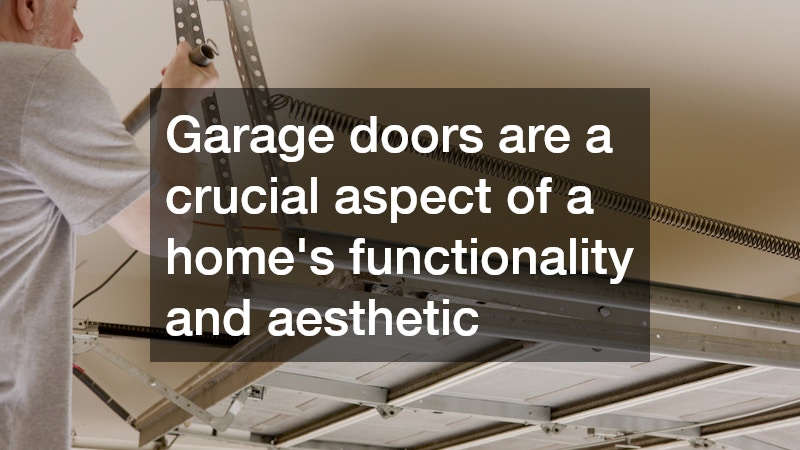 Garage doors are a crucial aspect of a home