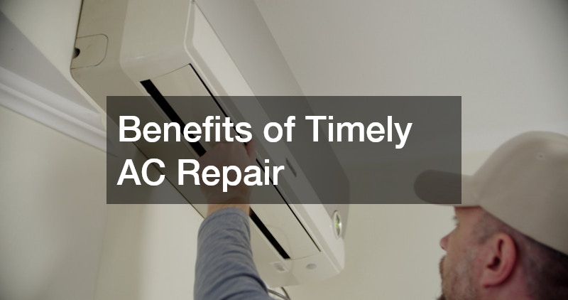 Benefits of Timely AC Repair