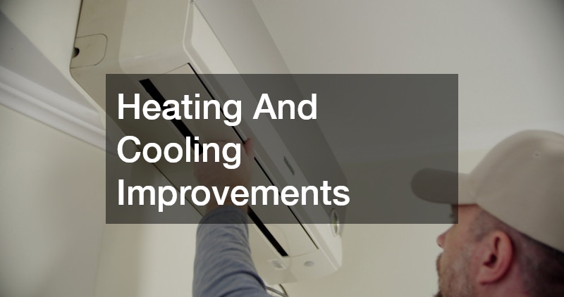 Heating And Cooling Improvements