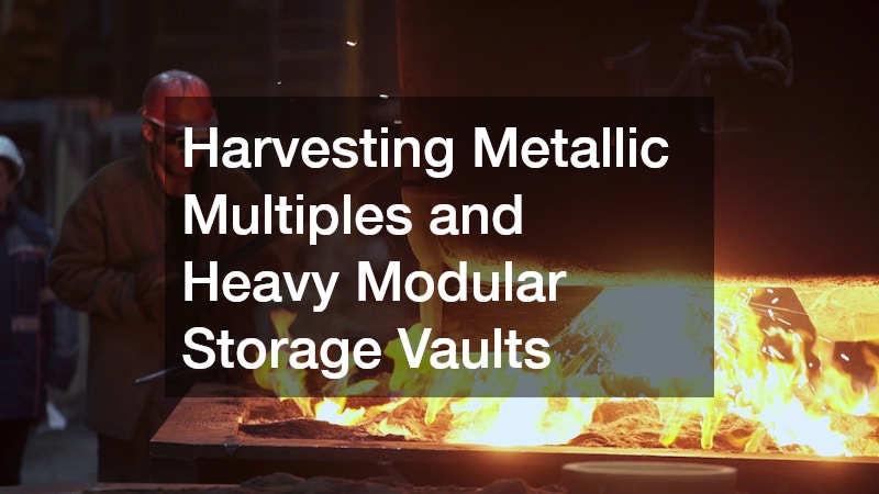 Harvesting Metallic Multiples and Heavy Modular Storage Vaults
