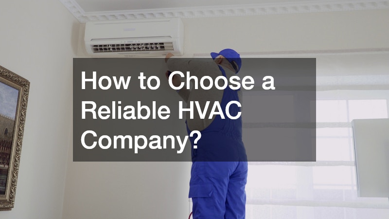 How to Choose a Reliable HVAC Company?