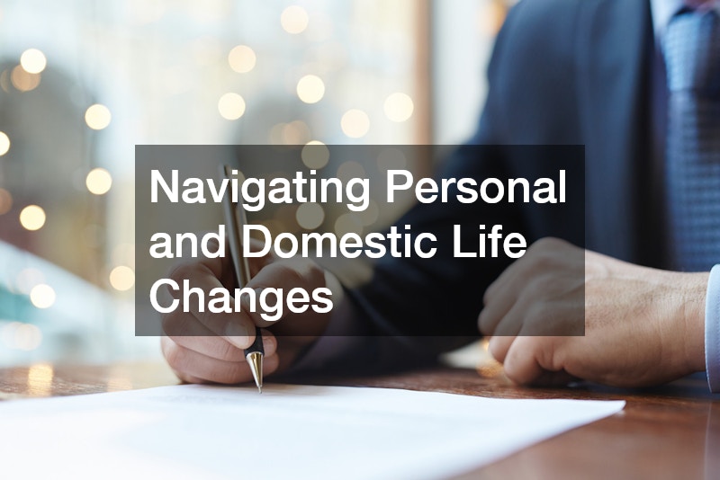 Navigating Personal and Domestic Life Changes
