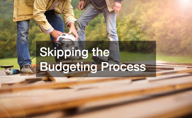 Skipping the Budgeting Process