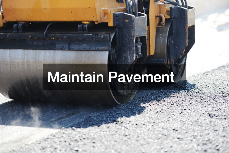 Maintain Pavement
