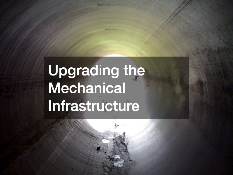Upgrading the Mechanical Infrastructure