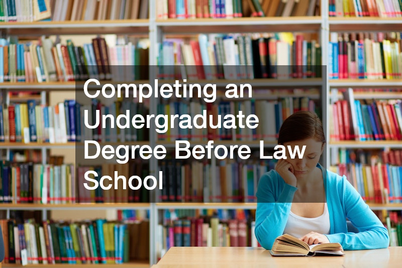 Completing an Undergraduate Degree Before Law School