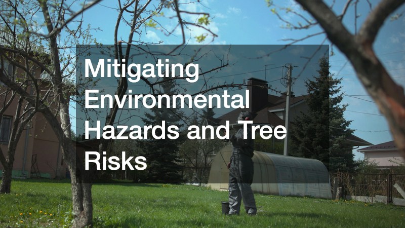 Mitigating Environmental Hazards and Tree Risks