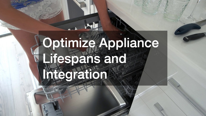 Optimize Appliance Lifespans and Integration