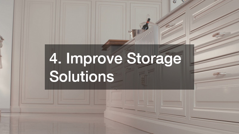 4. Improve Storage Solutions