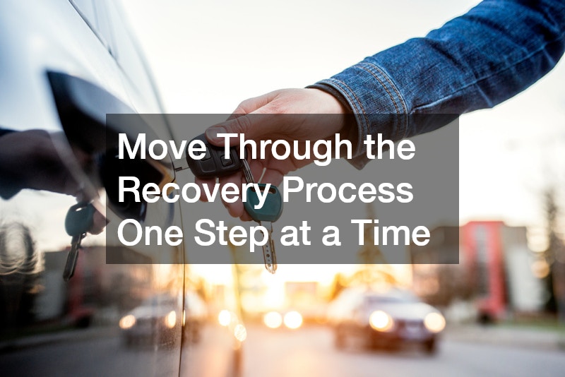Move Through the Recovery Process One Step at a Time