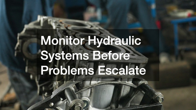 Monitor Hydraulic Systems Before Problems Escalate
