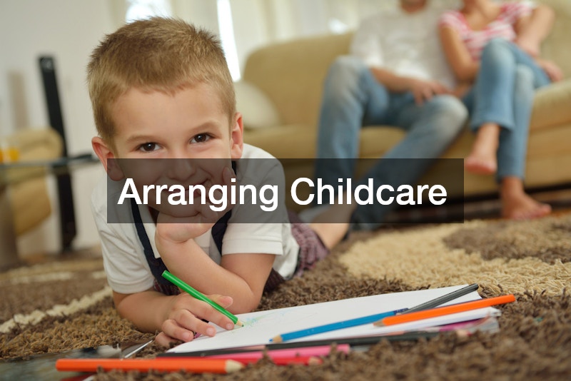 Arranging Childcare