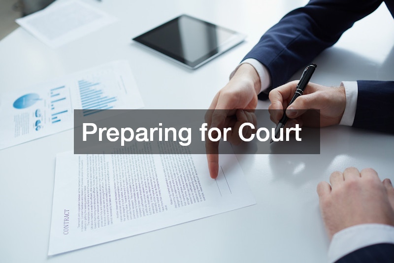 Preparing for Court