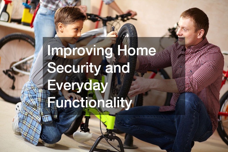 Improving Home Security and Everyday Functionality