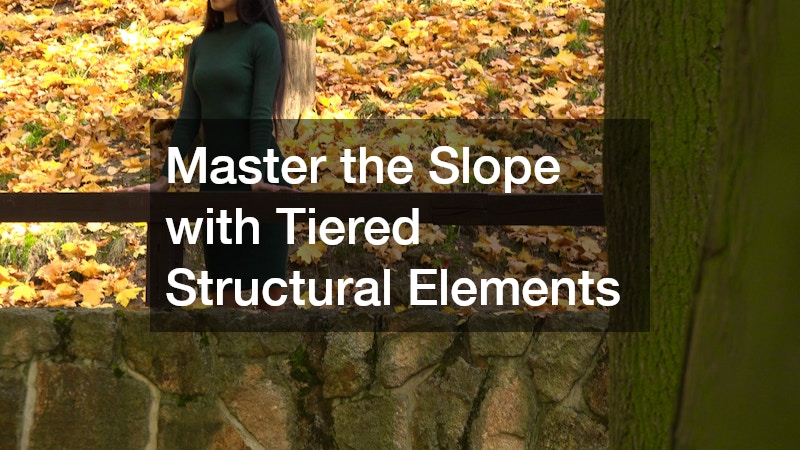 Master the Slope with Tiered Structural Elements