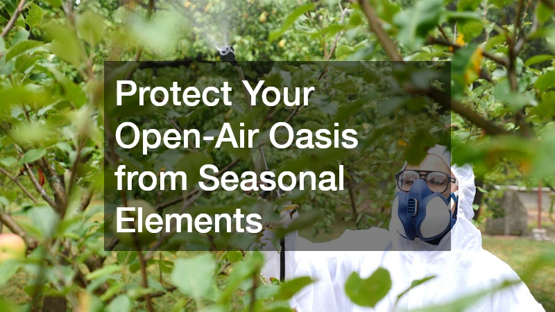 Protect Your Open-Air Oasis from Seasonal Elements