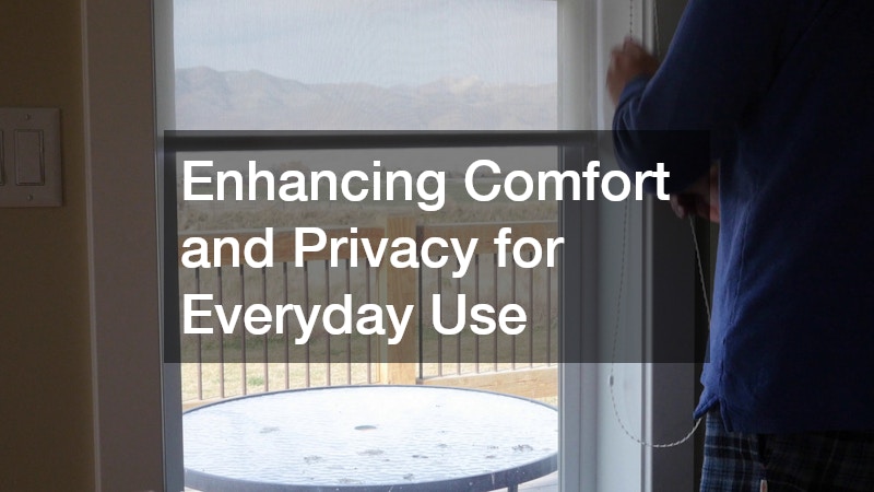 Enhancing Comfort and Privacy for Everyday Use