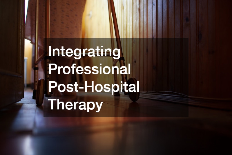 Integrating Professional Post-Hospital Therapy