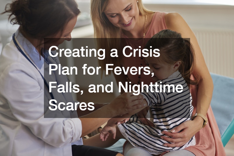 Creating a Crisis Plan for Fevers, Falls, and Nighttime Scares