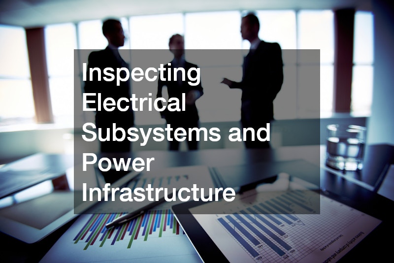 Inspecting Electrical Subsystems and Power Infrastructure