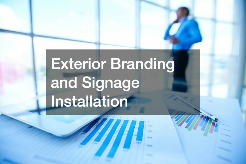 Exterior Branding and Signage Installation