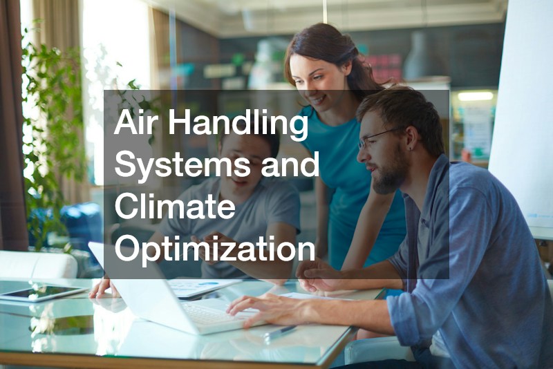Air Handling Systems and Climate Optimization