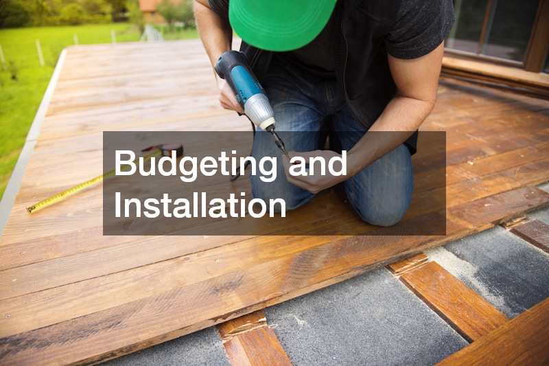 Budgeting and Installation