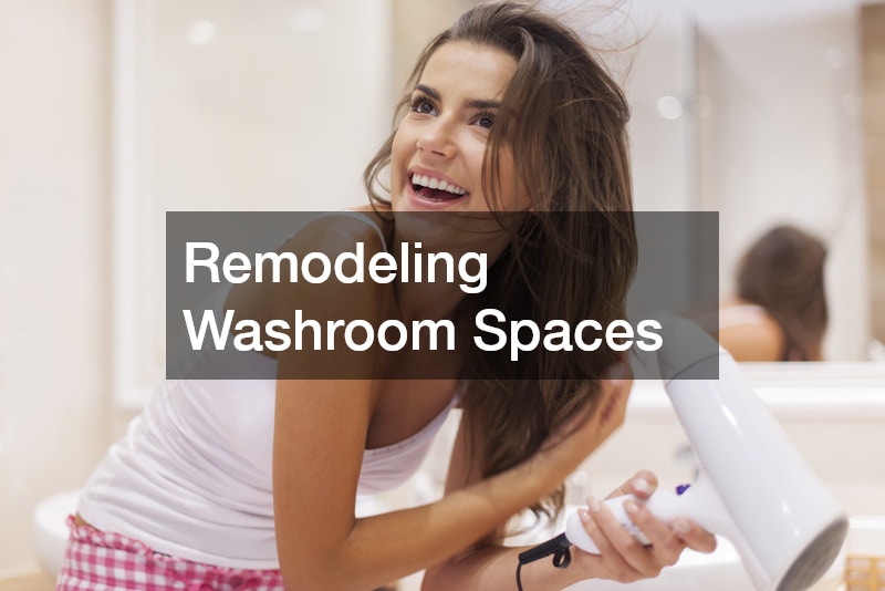 Remodeling Washroom Spaces