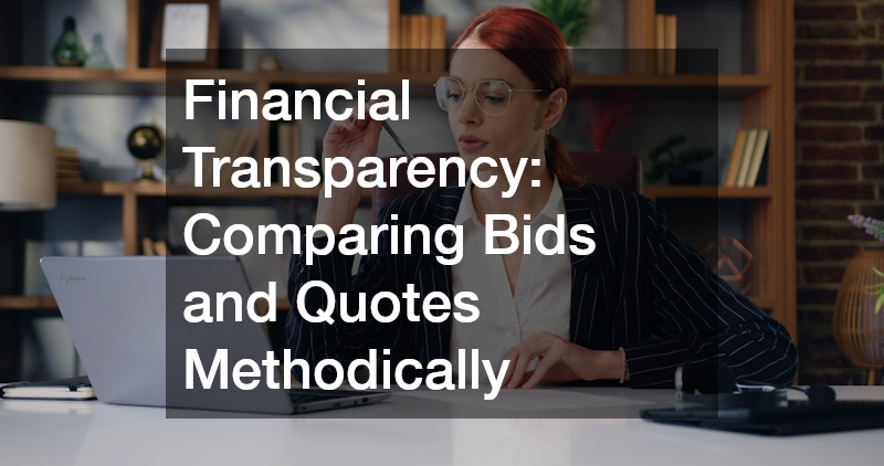 Financial Transparency: Comparing Bids and Quotes Methodically