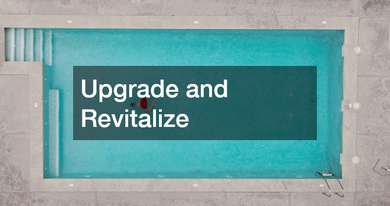 Upgrade and Revitalize