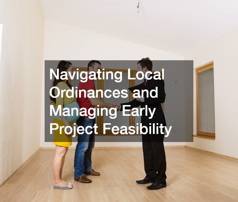 Navigating Local Ordinances and Managing Early Project Feasibility