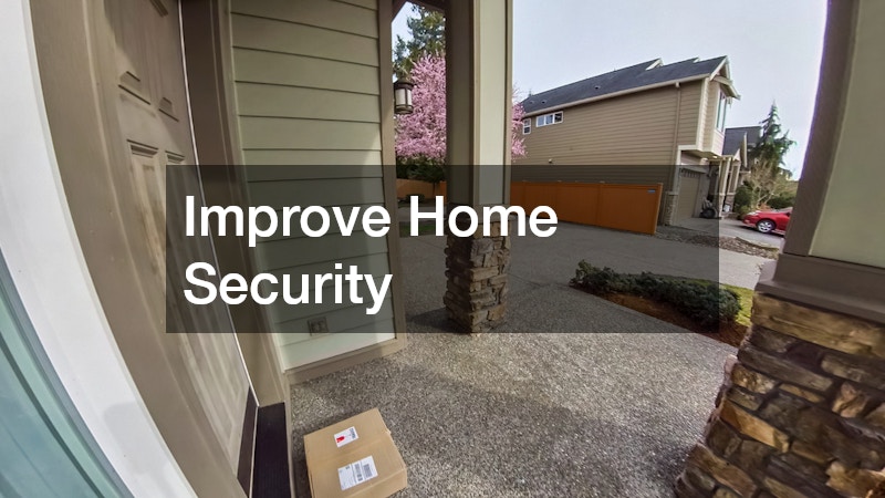 Improve Home Security