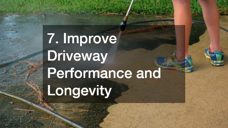 7. Improve Driveway Performance and Longevity