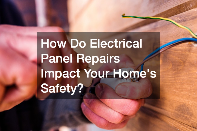 How Do Electrical Panel Repairs Impact Your Home