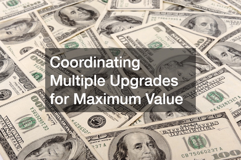 Coordinating Multiple Upgrades for Maximum Value