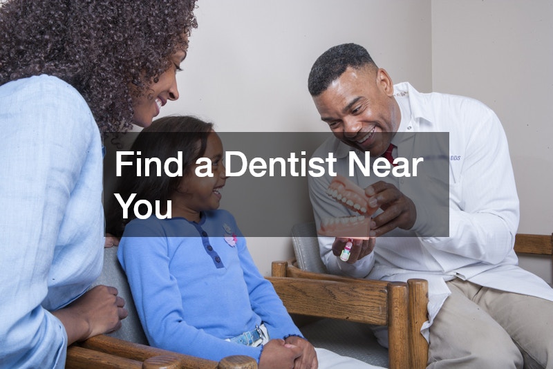 Find a Dentist Near You