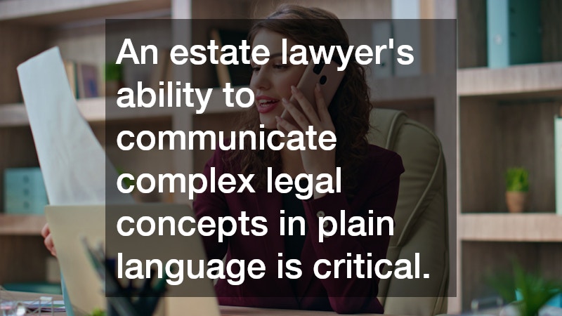 An estate lawyer