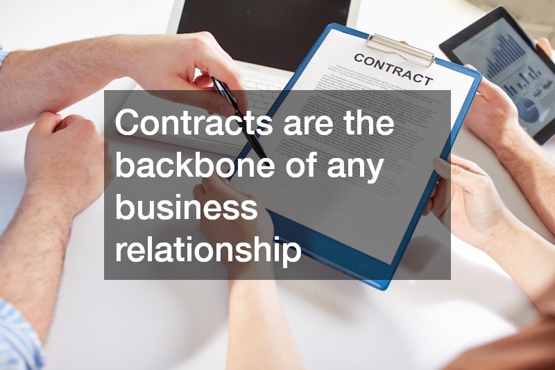 Contracts are the backbone of any business relationship