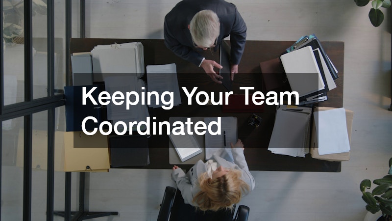 Keeping Your Team Coordinated