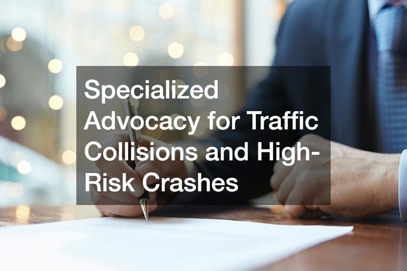 Specialized Advocacy for Traffic Collisions and High-Risk Crashes